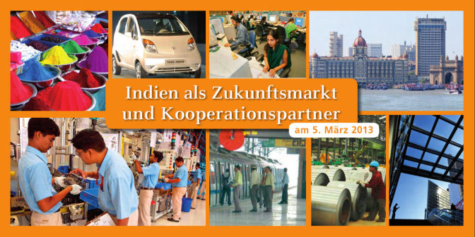 Indien als Zukunftsmarkt und Kooperationspartner, 05.03.2013, 18:30, Kompetenzzentrum Neue Materialien, Bayreuth